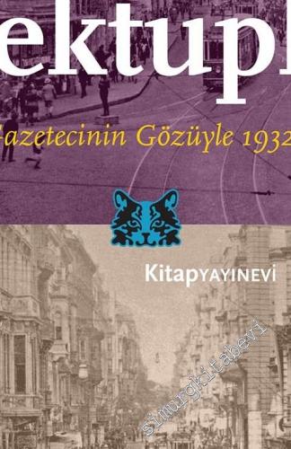 İstanbul'dan Mektuplar: Bulgar Gazetecinin Gözüyle 1932'de Şehir