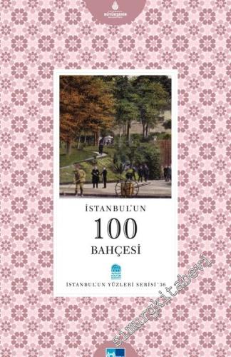 İstanbul'un 100 Bahçesi