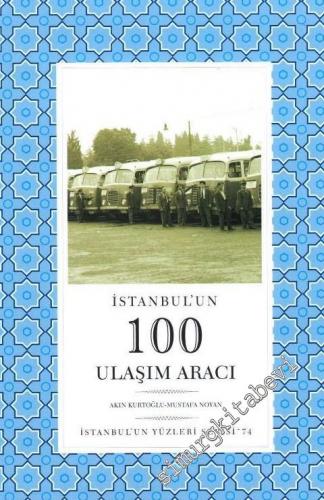 İstanbul'un 100 Ulaşım Aracı