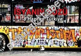 İsyanın Sözü: 1 - 8 Haziran Türkiye