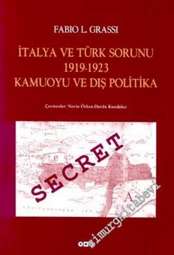 İtalya ve Türk Sorunu 1919 - 1923 Kamuoyu ve Dış Politika