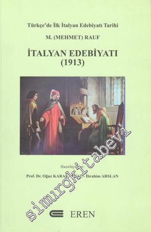 İtalyan Edebiyatı (1913): Türkçe'de İlk İtalyan Edebiyatı Tarihi Mehme