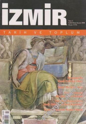İzmir Tarih ve Toplum Dergisi - Sayı: 2 Eylül - Ekim - Kasım