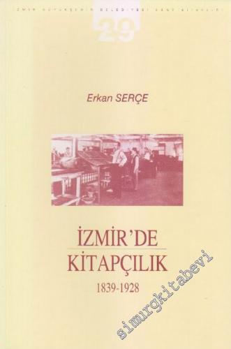 İzmir'de Kitapçılık 1839 - 1928