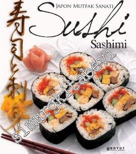 Japon Mutfak Sanatı Sushi &Sashimi