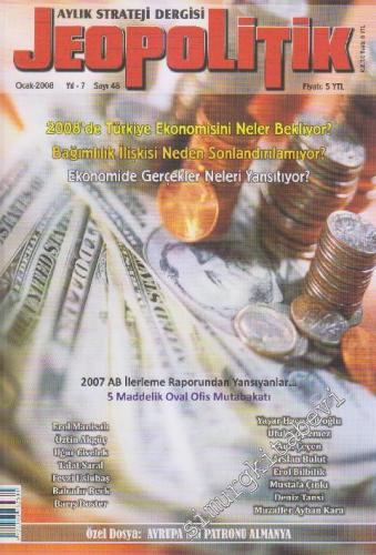 Jeopolitik Aylık Strateji Dergisi - Dosya: 2008'de Türkiye Ekonomisini