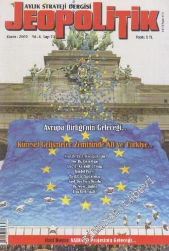 Jeopolitik Aylık Strateji Dergisi - Dosya: Avrupa Birliği'nin Geleceği