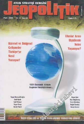 Jeopolitik Aylık Strateji Dergisi - Dosya: Küresel ve Bölgesel Gelişme