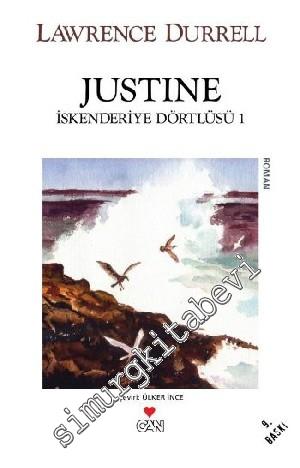 Justine ( İskenderiye Dörtlüsü 1 )