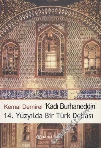 Kadı Burhaneddin: 14. Yüzyılda Bir Türk Dehası