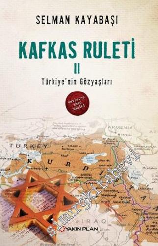 Kafkas Ruleti 2: Türkiye'nin Gözyaşları