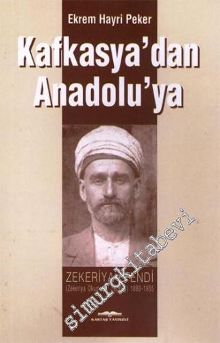 Kafkasya'dan Anadolu'ya