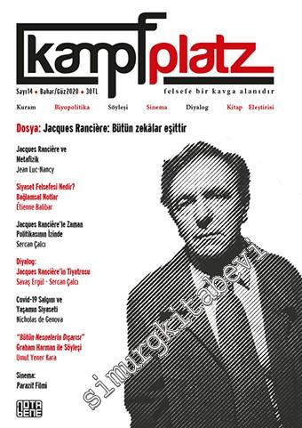 Kampfplatz Felsefe ve Sosyal Bilimler Dergisi - Bacques Ranciere: Bütü