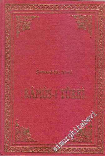 Kamus-ı Türki - Tıpkıbasım CİLTLİ