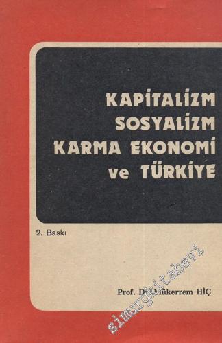 Kapitalizm, Sosyalizm, Karma Ekonomi ve Türkiye