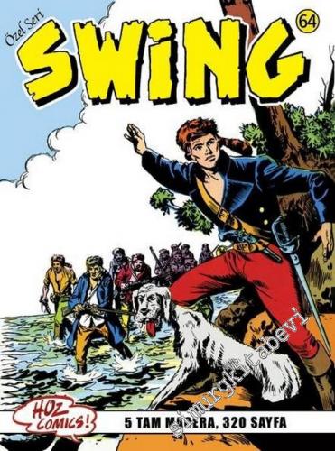 Kaptan Swing 64: Beyaz Büyücü / Ölüme Meydan Okuyuş / Göl Eşkıyaları /