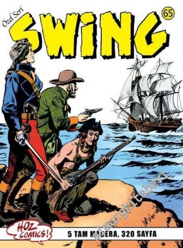 Kaptan Swing 65: Hayalet Gemi / Yüzsüz Adam / Kızıl Oklar / Cesurlar /