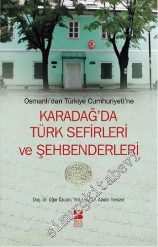 Karadağ'da Türk Sefirleri ve Şehbenderleri: Osmanlı'dan Türkiye Cumhur