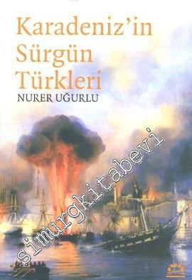 Karadeniz'in Sürgün Türkleri