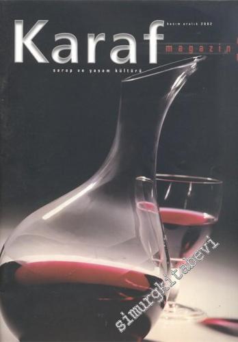 Karaf Magazin: Şarap ve Yaşam Kültürü - Sayı: 3; Kasım - Aralık 2002