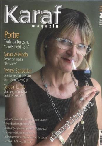 Karaf Magazin: Şarap ve Yaşam Kültürü - Sayı: 39, Temmuz - Eylül 2009