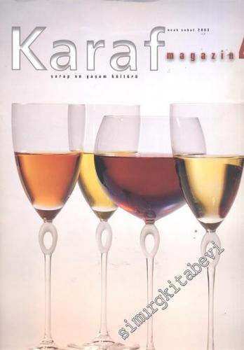 Karaf Magazin: Şarap ve Yaşam Kültürü - Sayı: 4; Ocak Şubat 2003