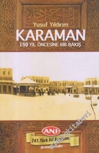 Karaman 150 Yıl Öncesine Bakış