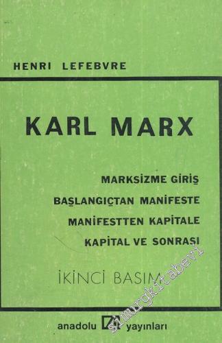 Karl Marx: Hayatı ve Eserleri