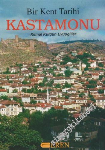 Kastamonu: Bir Kent Tarihi