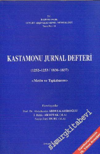 Kastamonu Jurnal Defteri (1252-1253 / 1836-1837) - Metin ve Tıpkıbasım