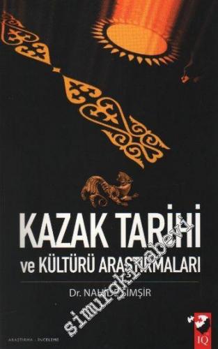 Kazak Tarihi ve Kültürü Araştırmaları