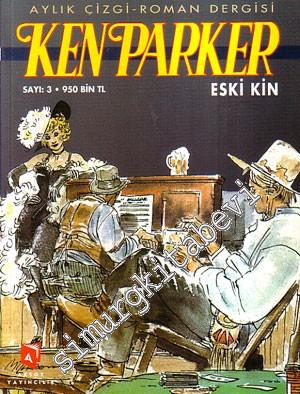 Ken Parker, Sayı: 3: Eski Kin