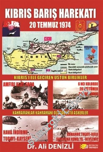 Kıbrıs Barış Harekatı: 20 Temmuz 1974