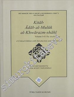 Kitab Adab al-Muluk al-Khwarazm-shahi, Volume I - II TAKIM