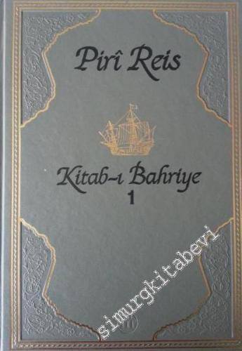 Kitab-ı Bahriye - Tıpkıbasım, Transkripsiyon, Gününümüz Türkçesine Çev