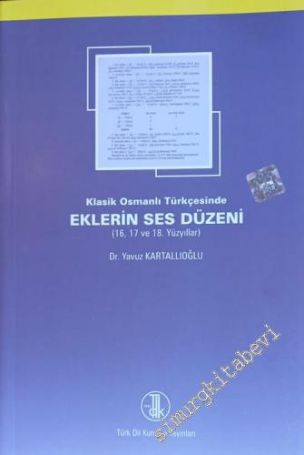 Klasik Osmanlı Türkçesinde Eklerin Ses Düzeni: 16, 17 ve 18. Yüzyıllar