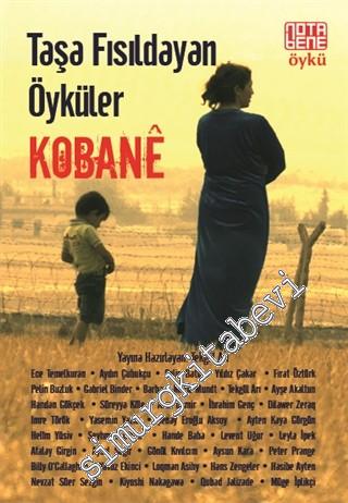 Kobane: Taşa Fısıldayan Öyküler