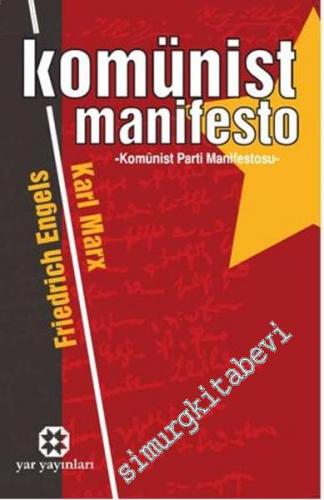 Komünist Manifesto: Komünist Parti Manifestosu
