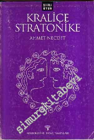 Kraliçe Stratonike : Şiirli Oyun