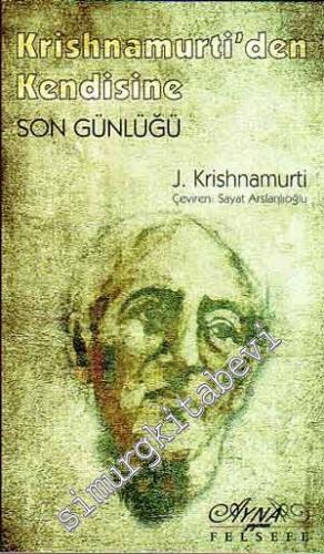 Krishnamurti'den Kendisine: Son Günlüğü