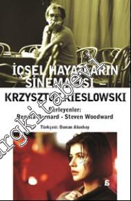 Krzysztof Kieslowski: İçsel Hayatların Sinemacısı