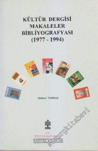 Kültür Dergisi Makaleler Bibliyografyası ( 1977 - 1994 ) - Milli Kültü