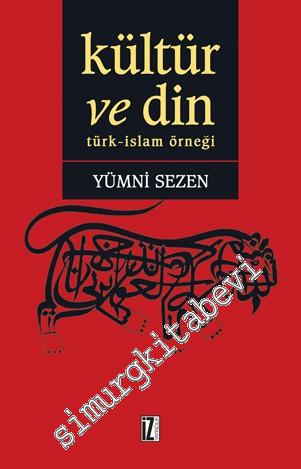 Kültür ve Din: Türk İslam Örneği