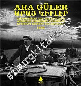 Kumkapı Ermeni Balıkçıları = Armenian Fisherman at Kumkapı 1952