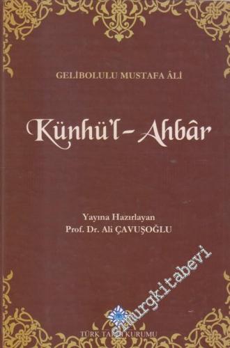 Künhü'l-Ahbar Dördüncü Rükn Osmanlı Tarihi Cilt : 2 - İndeks