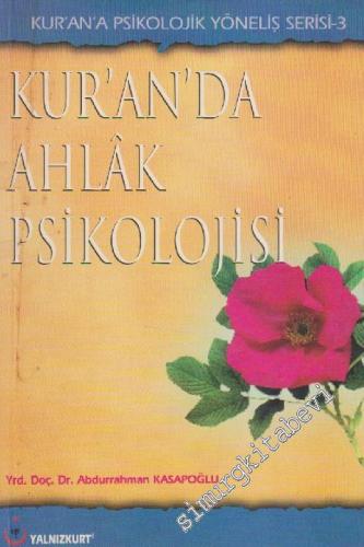 Kuran'da Ahlâk Psikolojisi