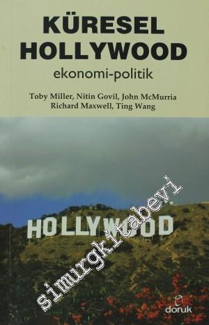 Küresel Hollywood: Ekonomi - Politik