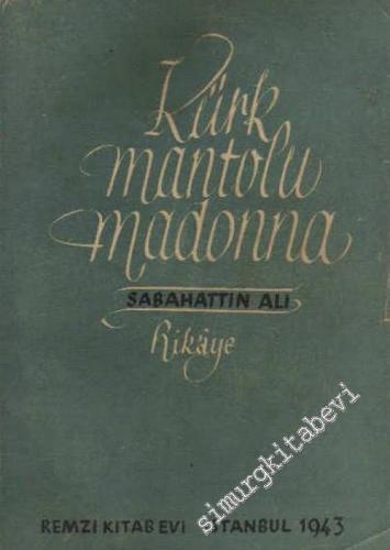 Kürk Mantolu Madonna - Büyük Hikâye
