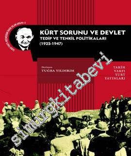 Kürt Sorunu ve Devlet: Tedip ve Tenkil Politikaları 1925-1947