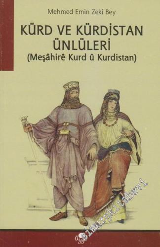 Kürt ve Kürdistan Ünlüleri ( Meşahirê Kurd û Kurdistan )
